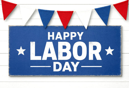 Happy labor day celebration sign with colorful triangular bunting on rustic wooden background