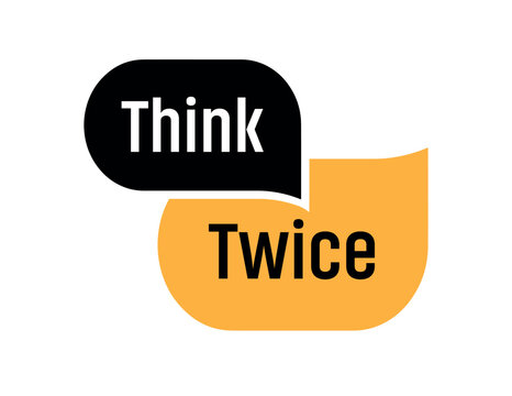 think twice sign