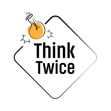 think twice sign