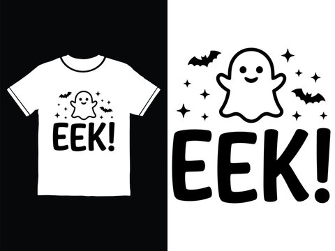 Fun Ghost T Shirt Design With Eek Text And Spooky Graphics