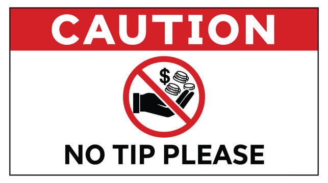 Caution icon sign no tip please notice with hand holding money