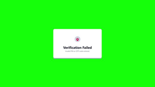 UI Design Animation of Verification Failed Notification with Error Icon and Message on Green Screen Chroma Key Backdrop