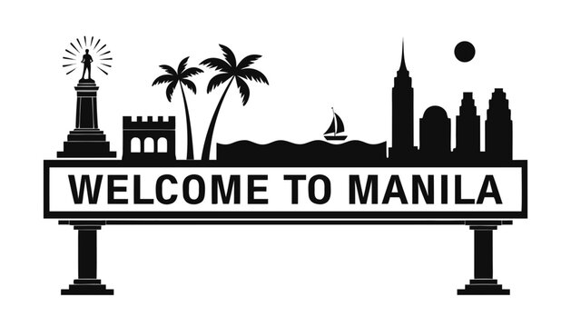Very beautiful black and white realistic vector of a classic roadside welcome sign featuring a bold label reading "WELCOME TO MANILA", decorated with Rizal Monument, Intramuros, coconut palm trees, Ma