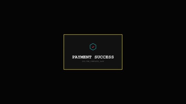 Digital Payment Success Screen Animation with Cyberpunk Glitch Effect and System Transaction Complete Message