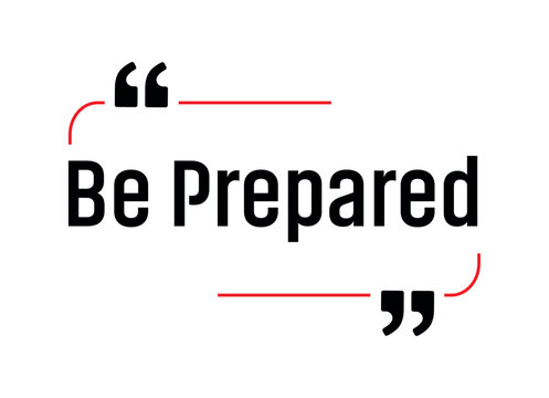 Be Prepared sign on white background