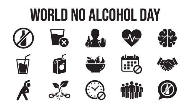 World No Alcohol Day icon set, black sobriety and healthy lifestyle symbols, 15 addiction recovery and wellness vector elements for healthcare