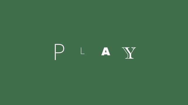 PLAY text reveal animation, mismatched ransom note typography with sequential letter build-up on green background