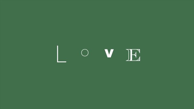 LOVE text reveal animation, mismatched ransom note typography with sequential letter build-up on green background