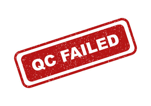 Red grunge rubber stamp with the text qc failed on a slanted angle