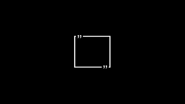 Quote box or frame icon animation. Quote rectangle box icon, quotation mark sign black background. Quotes box Icon, flat Sign & Trendy Symbol.