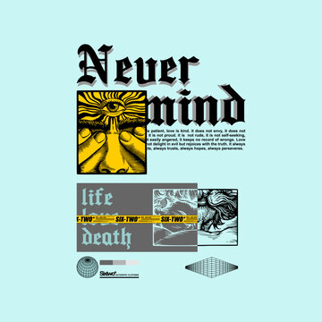 nevermind slogan street style...