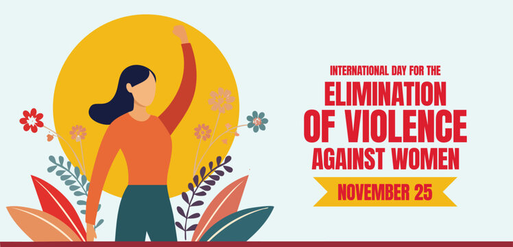 International day for elimination violence against women Horizontal website banner and Social media banner cover header design illustration with woman raising fist up surrounded by foliage and sun