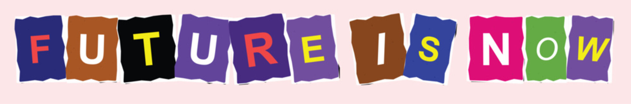 Future is now text with cutout ransom note letters isolated on light pink surface.