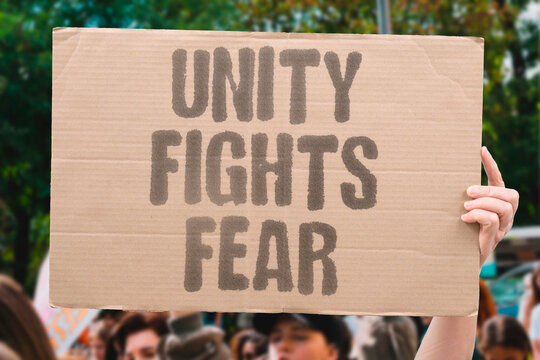 "Unity Fights Fear" Working together is the best response to anxiety. EUROPE. UNITY. FIGHTS. FEAR. TOGETHER.