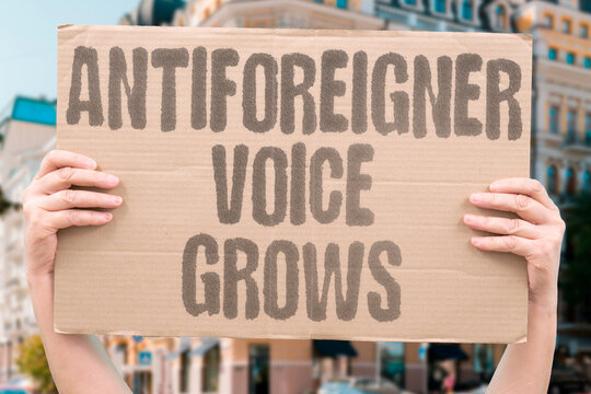 "Antiforeigner Voice Grows" Rhetoric against outsiders is becoming louder. TENSION. ANTIFOREIGNER. VOICE. GROWS. RHETORIC.