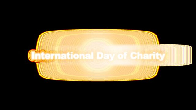 A radiant, abstract graphic element with the text International Day of Charity glowing prominently. The design evokes warmth and generosity.