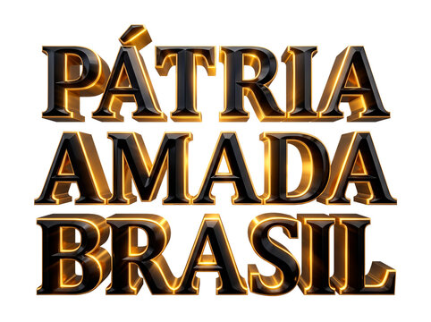 Patria Amada Brasil text in 3D with golden and black glossy letters, celebrating Brazil Independence Day PNG Isolated on transparent background