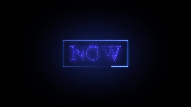 Neon blue now sign flickering on black background for digital display marketing concepts and cinematic broadcast animation of luminous electric typography in motion graphics.
