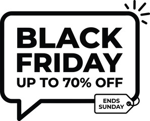 Fototapeta premium A black and white graphic design featuring a speech bubble with black friday text and a seventy percent discount offer tag