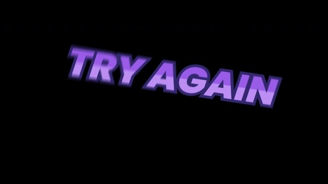 Try again text trying again against a black background, making a motivational reminder for posters, social media, and inspirational displays.