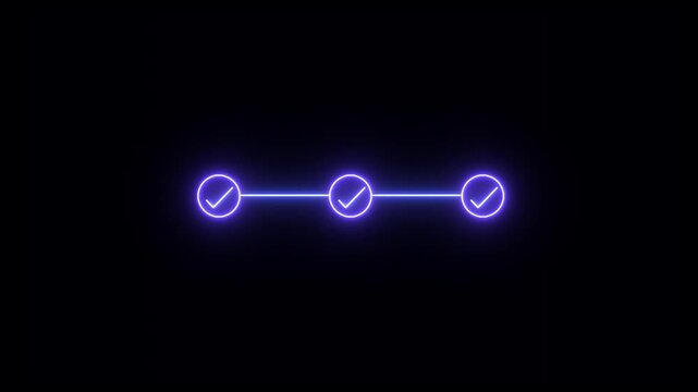 Neon 3 step process with check mark icon. infographic step by step process icon animation on black background, step process success with check marks.