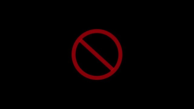 No symbol red prohibition sign animation on black background an animated symbol consisting of a circle with a diagonal strike-through on a stop restricted ban blocked warning