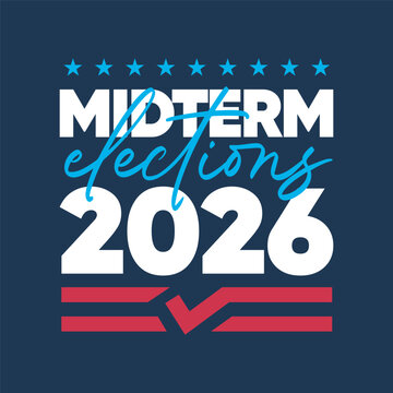 Midterm Elections 2026 typography banner design with checkmark graphic and stars vector illustration. US vote political campaign poster template, voting dark blue background sticker.