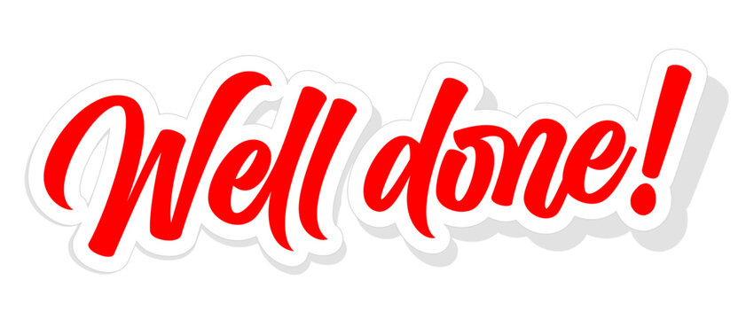Well done