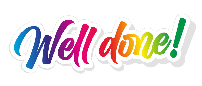 Well done !