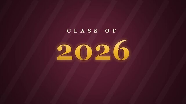 Class of 2026 gold typography animation on a maroon striped background, graduation year title loop