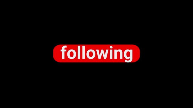 Animated following label overlay on black background. Ideal for social media videos, streaming, reels .