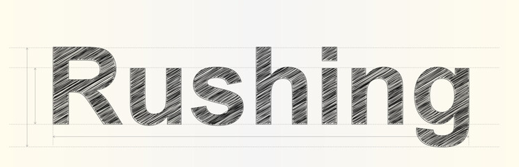 Artistic hand drawn sketch style lettering displaying the active word Rushing with technical guidelines for design © Md Mojammel