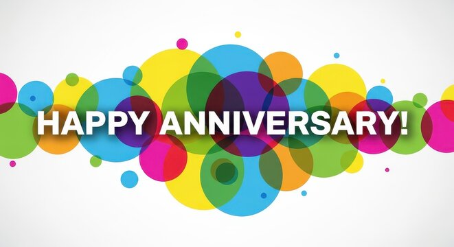 Happy Anniversary Greeting Card with Colorful Overlapping Circles Background Graphic Design