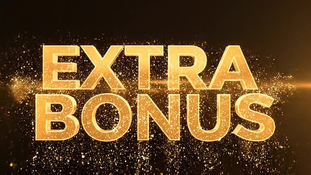 Golden three dimensional extra bonus text shimmering with glowing light particles on dark background