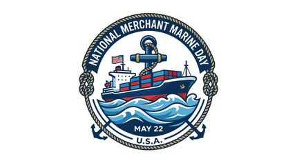 Fototapeta premium National Merchant Marine Day Commemorative Emblem Featuring a Cargo Ship and Anchor for Maritime Celebration Illustration