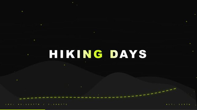 Minimalist Hiking Days Text Animation on Dark Background