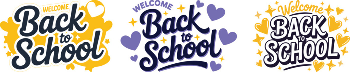 welcome Back to school greetings feature playful typography and hearts for educational seasonal promotions daily. © Ahmad
