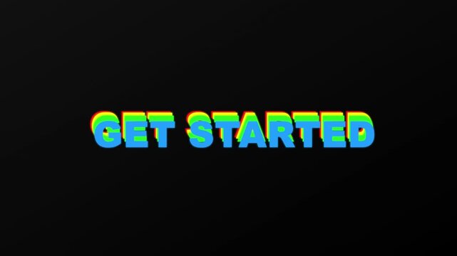 Animated get started typography with vibrant rainbow glitch effect