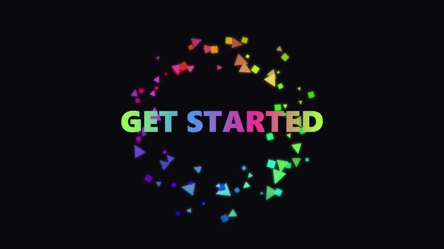 Get started text reveal with vibrant rainbow geometric particles