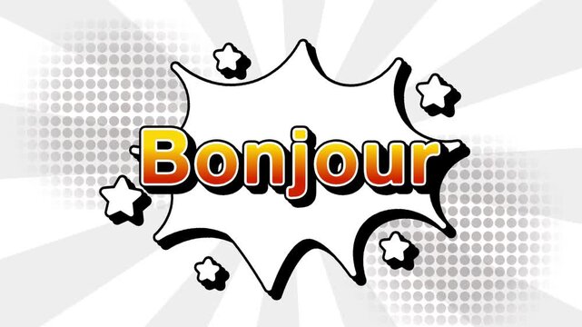 Bonjour text word lettering popup comic cartoon reveal with bomb and smoke explosion manga anime book page dots with radial speed lines doodle white background with seamless loop animation retro