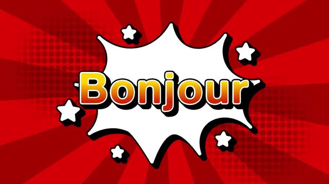 Bonjour text word lettering popup comic cartoon reveal with bomb and smoke explosion manga anime book page dots with radial speed lines doodle red background with seamless loop animation retro