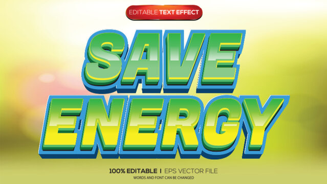 3d text effect save energy theme
