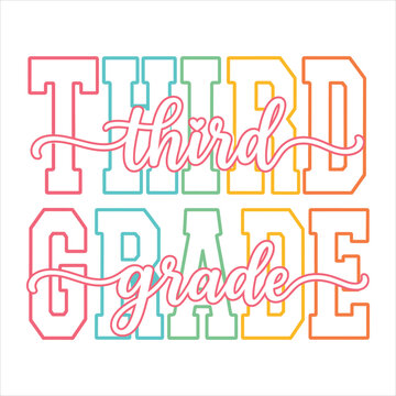 Third Grade Pastel Varsity Typography with Hand Lettered Script Vector Illustration for Teacher, Student and Back to School T Shirt Design