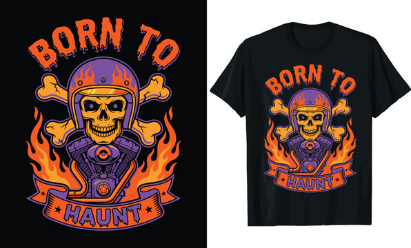 Born to Haunt Halloween Biker T-shirt Design, Skull Wearing Motorcycle Helmet, V-Twin Engine, Crossbones, and Flames Illustration