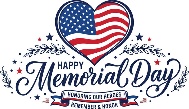 Happy Memorial Day lettering label vector with American flag heart patriotic ribbon and laurel wreath design background