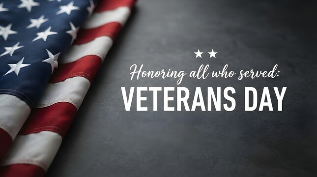 Veterans day background with an american flag and the text honoring all who served on dark wood
