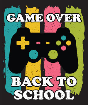 Game Over Back To School T Shirt Design