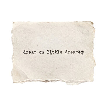 Torn paper note dream on little dreamer typewriter quote transparent PNG