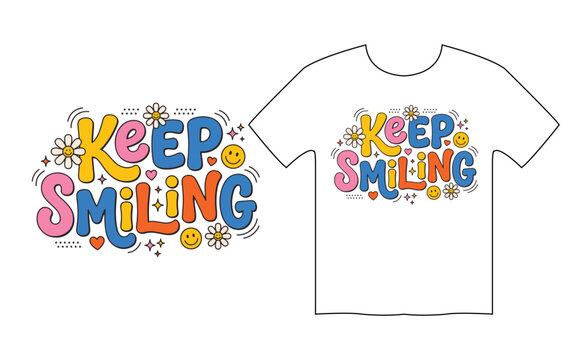 Keep smiling typography design with cute daisy flowers and smiley face icons in a retro colorful aesthetic