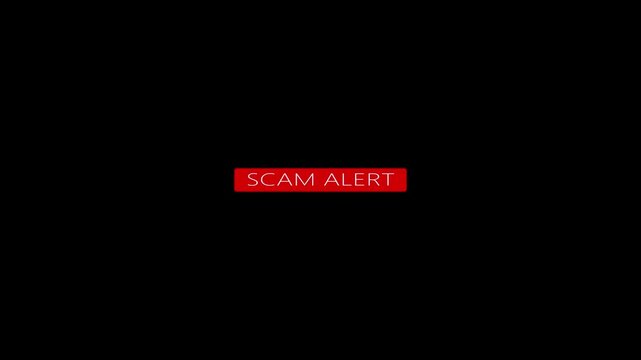 Red SCAM ALERT warning label animation on a black background, representing fraud notification, digital security warning and online risk alert concept.